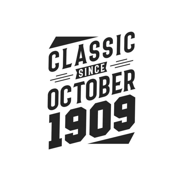 Nacido Octubre 1909 Retro Vintage Cumpleaños Clásico Desde Octubre 1909 — Vector de stock