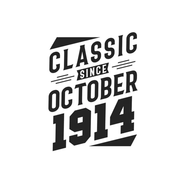 Ekim 1914 Doğdu Retro Vintage Vinthday Klasik Ekim 1914 Ten — Stok Vektör