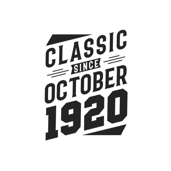 Born October 1920 Retro Vintage Birthday Classic October 1920 — Stock Vector