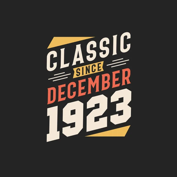 Klassisk Sedan December 1923 Född December 1923 Retro Vintage Födelsedag — Stock vektor