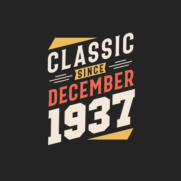 Klassisk Sedan December 1937 Född December 1937 Retro Vintage Födelsedag — Stock vektor