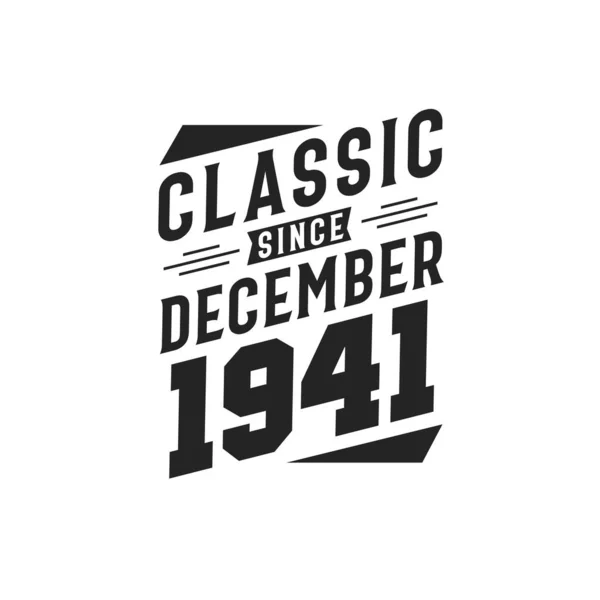 Lahir Pada Desember 1941 Retro Vintage Ulang Tahun Klasik Sejak - Stok Vektor