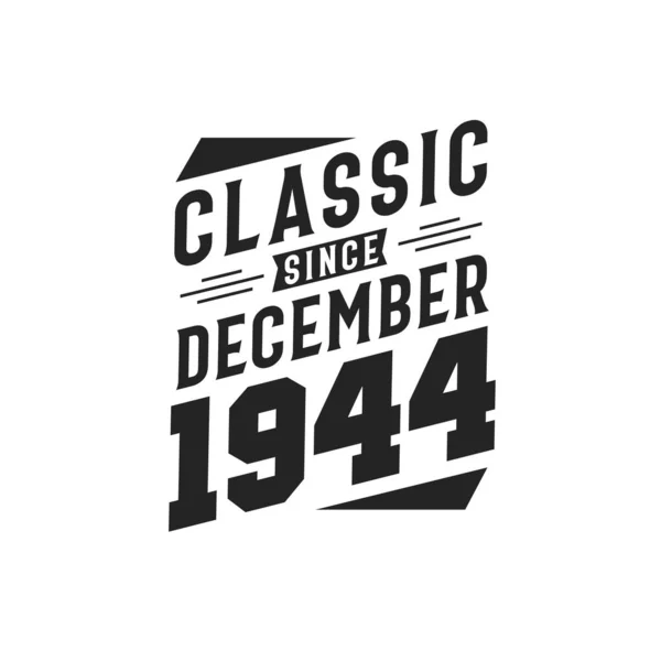 Décembre 1945 Retro Vintage Anniversaire Classique Depuis Décembre 1945 — Image vectorielle
