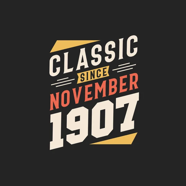 Klassisk Sedan November 1907 Född November 1907 Retro Vintage Födelsedag — Stock vektor