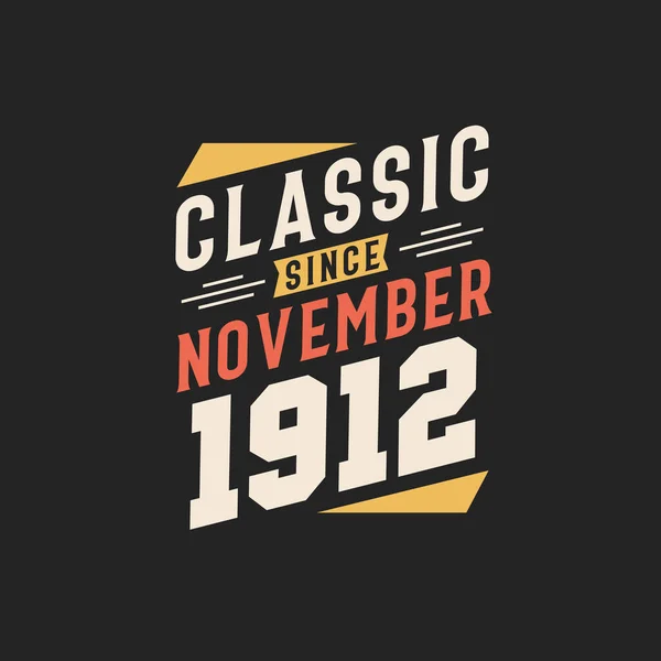 Klassisk Sedan November 1912 Född November 1912 Retro Vintage Födelsedag — Stock vektor