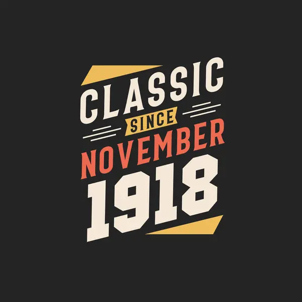 Klasika Listopadu1918 Narozen Listopadu 1918 Retro Vintage Birthday — Stockový vektor