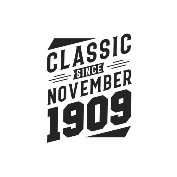 Född November 1909 Retro Vintage Födelsedag Klassiker Sedan November 1909 — Stock vektor
