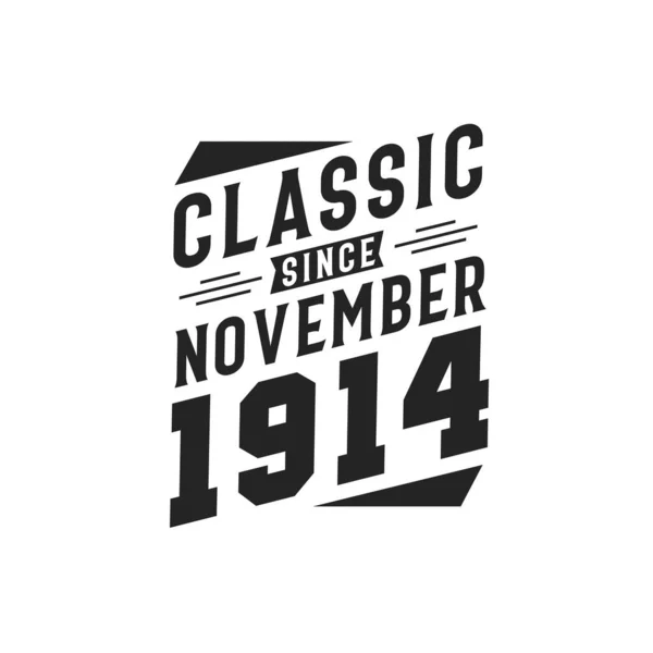 Nascido Novembro 1914 Retro Vintage Aniversário Clássico Desde Novembro 1914 —  Vetores de Stock