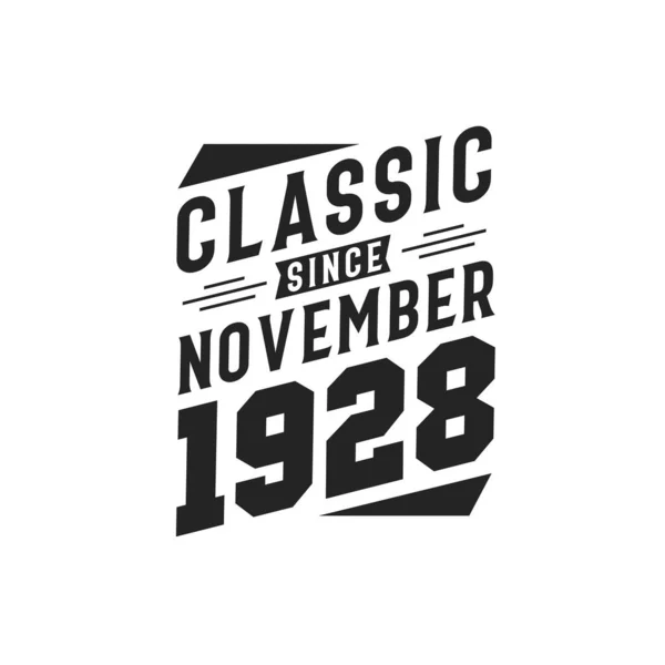 Born November 1928 Retro Vintage Birthday Classic November 1928 — Stock Vector