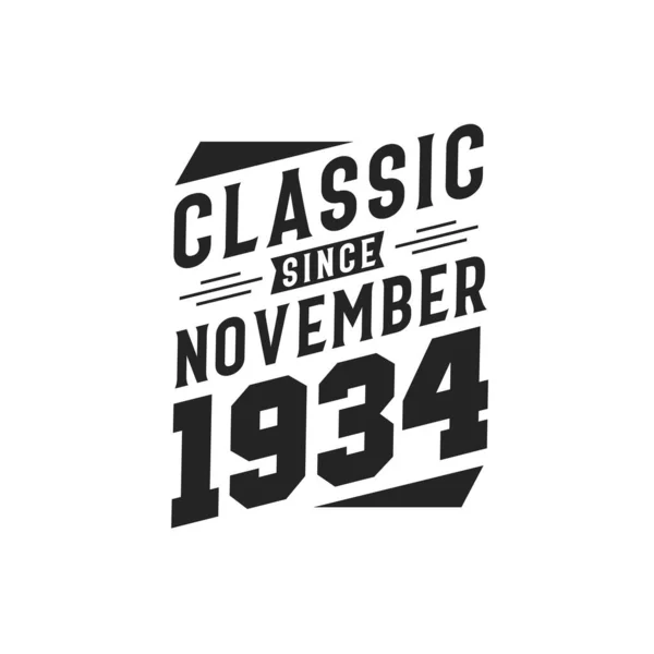 Född November 1934 Retro Vintage Födelsedag Klassiker Sedan November 1934 — Stock vektor