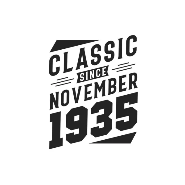 Född November 1935 Retro Vintage Födelsedag Klassiker Sedan November 1935 — Stock vektor