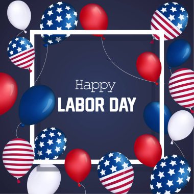 Bir çerçevedeki İşçi Bayramı kartın kutlu olsun, içinde Amerikan sembolleri şeklinde balonlar var.