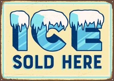 Gerçekçi Vintage Style Metal İşareti - ICE Satıldı - Vektör EPS10. Grunge efektleri daha temiz bir görünüm için çıkarılabilir..