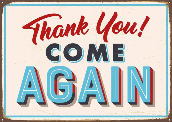 Realistický Vintage Style Metal Sign Thank You Come Again Vector — Stockový vektor