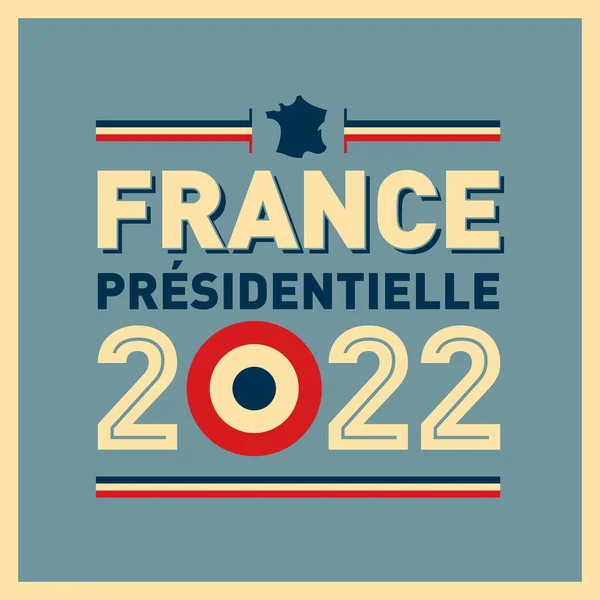 2022 Γαλλική Προεδρική Εκλογή Εικονογράφηση Κείμενο Στα Γαλλικά Eps — Διανυσματικό Αρχείο