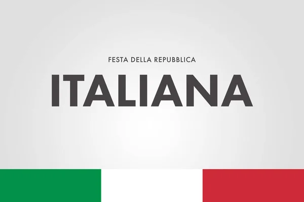 Tag Der Republik Nationalfeiertag Der Italienischen Flagge Hintergrund Übersetzung Juni — Stockfoto