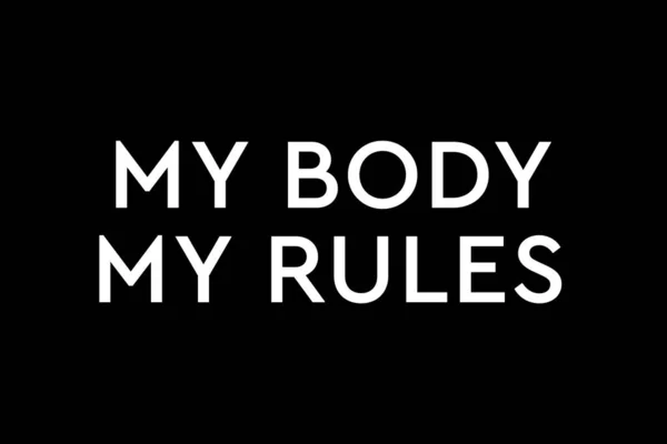 Halten Sie Abtreibung Legal Mein Körper Meine Regeln Pro Abtreibung — Stockfoto