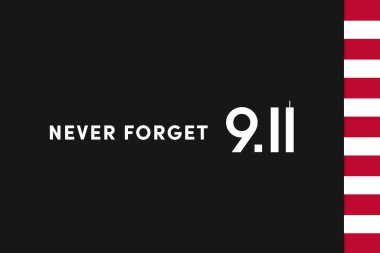 11 Eylül, Vatanseverlik Günü 'nü hatırlıyorum. 11 sayısını temsil eden İkiz Kuleler 'in tasviri. 11 Eylül 2001 'deki terörist saldırıları asla unutmayacağız.