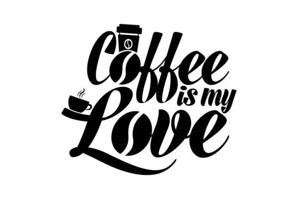 Café Est Mon Amour Shirt Design Cite Sur Les Passe — Image vectorielle