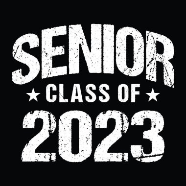 Seniors Class Of 2023 T Shirt Design Vector, White Background
