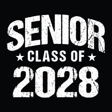 Seniors Class Of 2028 T Shirt Design Vector, White Background