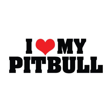I love my pitbull tshirt design vector