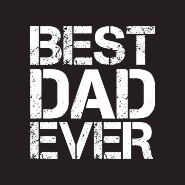 best dad ever tshirt design vector