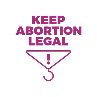 Keep abortion legal sign icon vector. Keep abortion legal text with clothes hanger icon isolated on a white background clipart