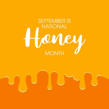 September is National Honey Month vector. Honey melted background vector illustration. Flowing honey drawing