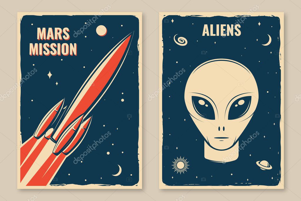 Space mission posters, banners, flyers. Vector illustration. Concept for shirt, print, stamp, overlay or template. Vintage typography design with alien and space silhouette