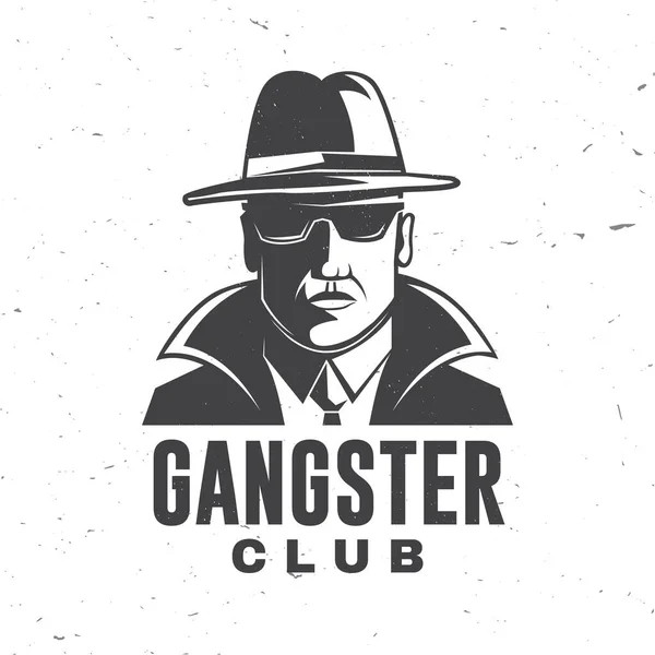 Design de crachá de clube de gangsters. Ilustração vetorial. Rótulo monocromático vintage, adesivo, adesivo com silhueta de um gangster sobre fundo branco. — Vetor de Stock