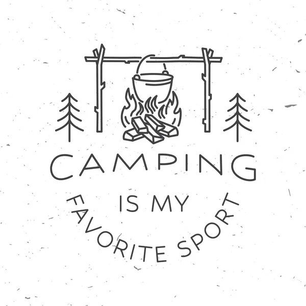 Camping is my favorite sport. Vector illustration Concept for shirt or logo, print, stamp or tee. Vintage line art design with Pot on the fire and forest silhouette. Camping quote. — Stock Vector