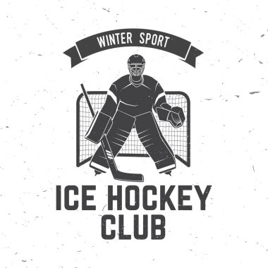Hockey club logo, badge design. Concept for shirt or logo, print, stamp or tee. Winter sport. Vector illustration. Hockey goalkeeper, goaltender protects the gate