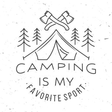 Camping is my favorite sport. Vector illustration. Concept for shirt or logo, print, stamp or tee. Vintage line art typography design with Camper tent and forest silhouette. Camping quote