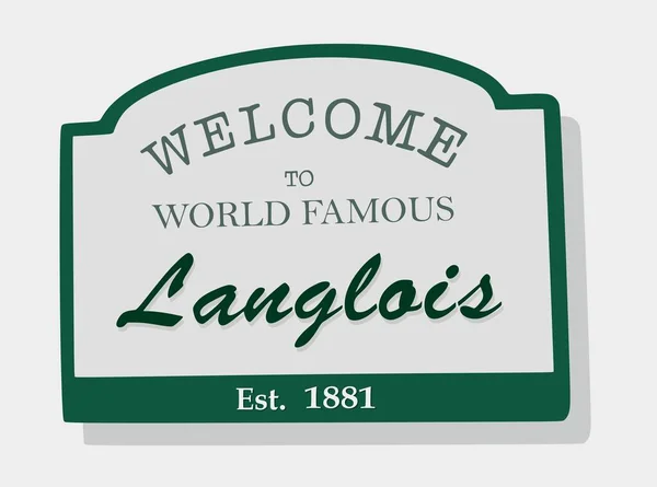 Welcome World Famous Langlois — Vector de stock