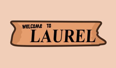 Pembe arka plandaki Laurel 'e hoş geldiniz.