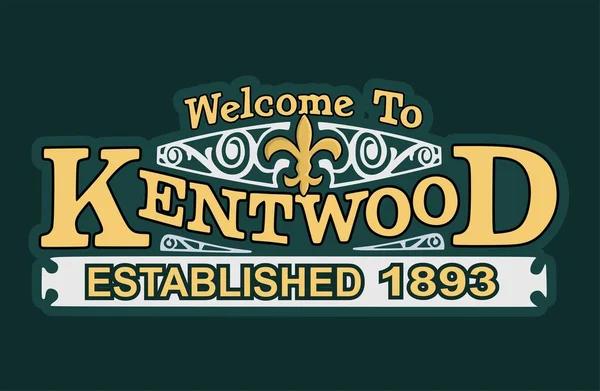 Bienvenido Kentwood Louisiana Con Fondo Verde — Vector de stock