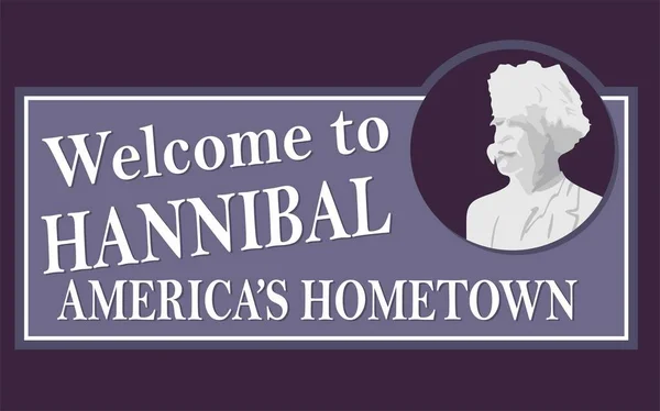 Vítejte Americkém Rodném Městě Hannibal Missouri — Stockový vektor