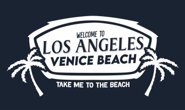 Welcome to Los Angeles Venice Beach , Take me to the beach 