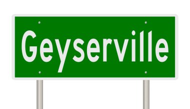 Geyserville için yapılmış yeşil bir 3D otoyol tabelası