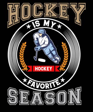 hockey is my favorite season t- shirt design for hockey lover