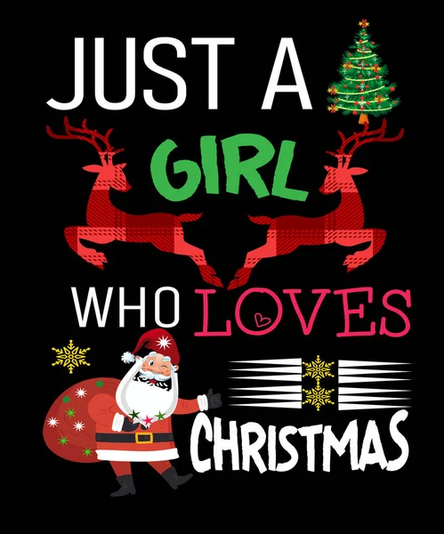 Just Girl Who Love Christmas Shirt Design — Stok Vektör