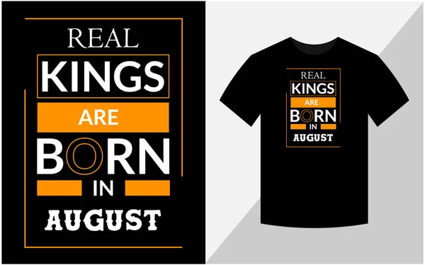 Real Kings Born August Shirt Design — ストック写真