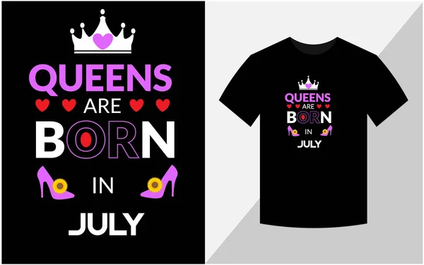 Queens Födda Juli Födelsedag Shirt Design — Stockfoto