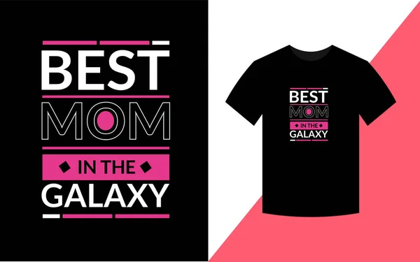 Bästa Mamma Galaxen Mor Citerar Typografisk Skjorta Design — Stockfoto