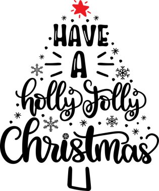 Have a Holly Jolly Christmas Vector, Santa Vector, Merry Christmas Vector, Holiday Vector Files