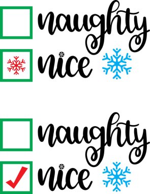 Naughty nice Vector, Santa Vector, Merry Christmas Vector, Holiday Vector Files