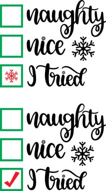 Naughty Nice I Tried Vector, Santa Vector, Merry Christmas Vector, Holiday Vector Files clipart