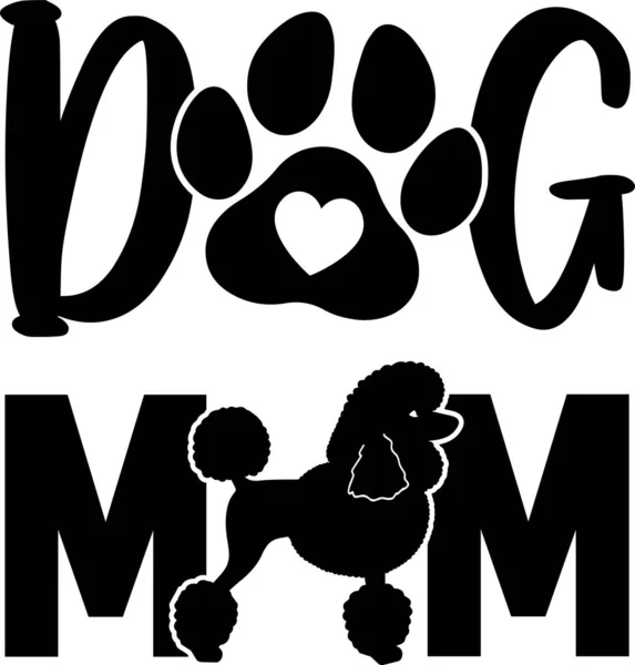 Dog Mom Poodle Dog Animal Pet Vector Illustration File — Stockový vektor