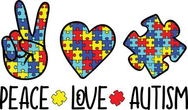 Peace Love Autism 3, Proud Autism, Autism Day, Vector Illustration File